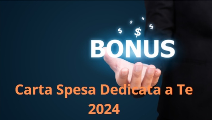 Carta Dedicata a Te 2024-requisiti e importi